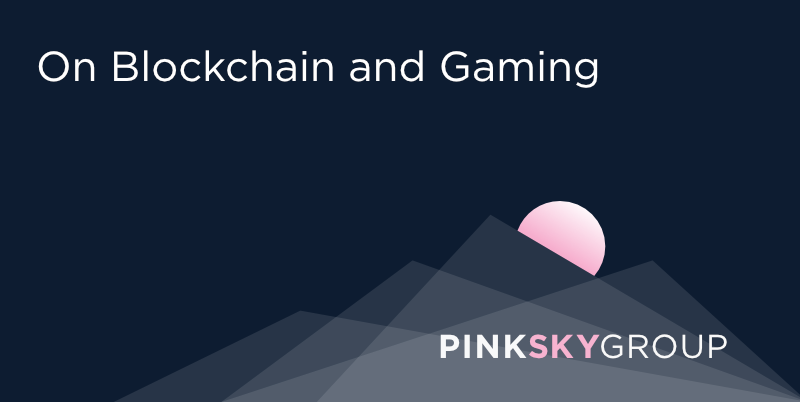 On Blockchain and Gaming
